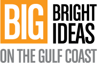 BIG - Bright Ideas on the Gulf Coast