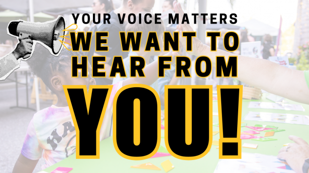 Your Voice Matters, we want to hear from you!